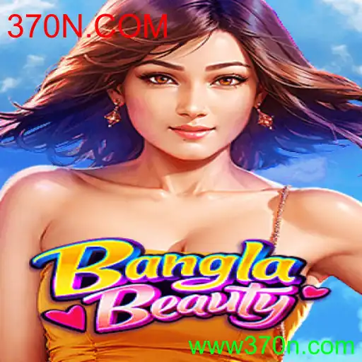 BanglaBeauty